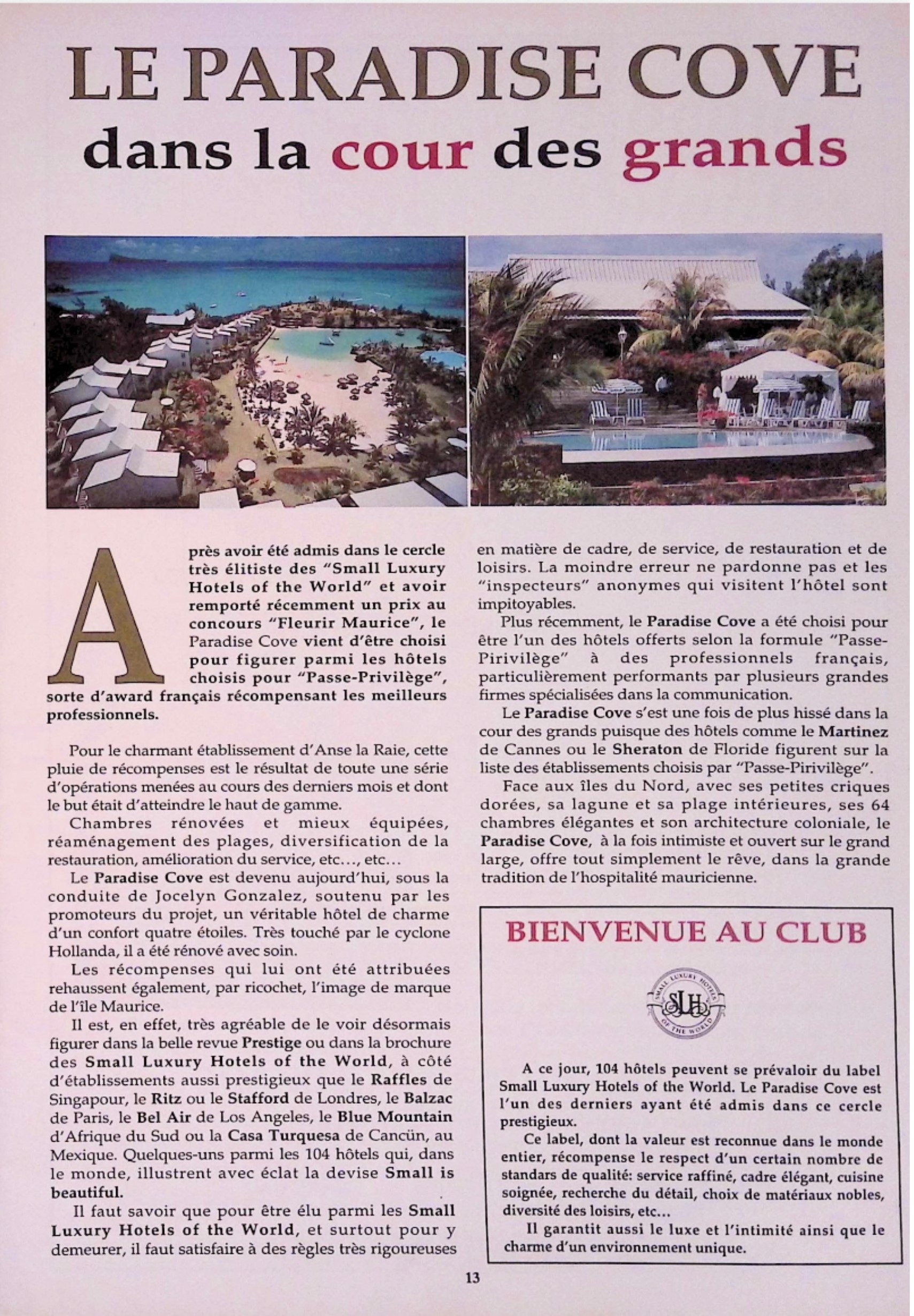 Paradise Cove : déjà « dans la cour des grands »